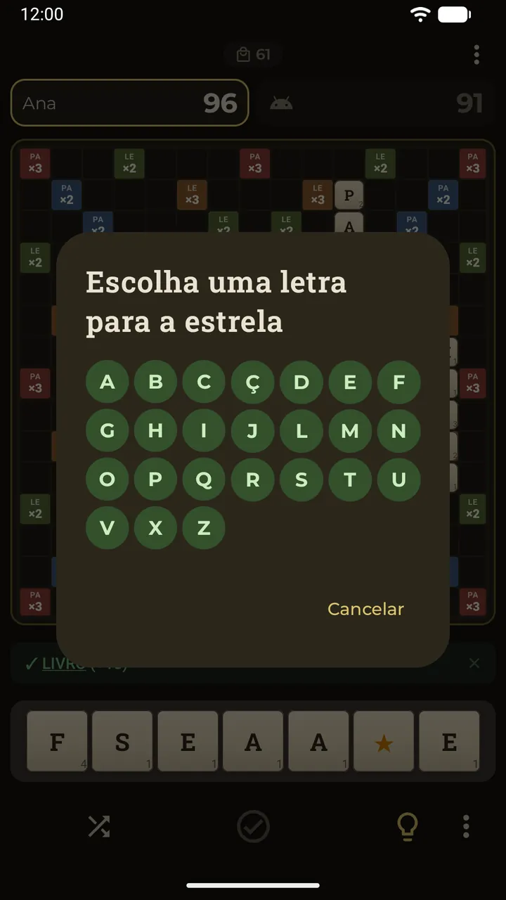 Uma estrela-curinga colocada no tabuleiro abre o alfabeto para escolher a letra que ela representa