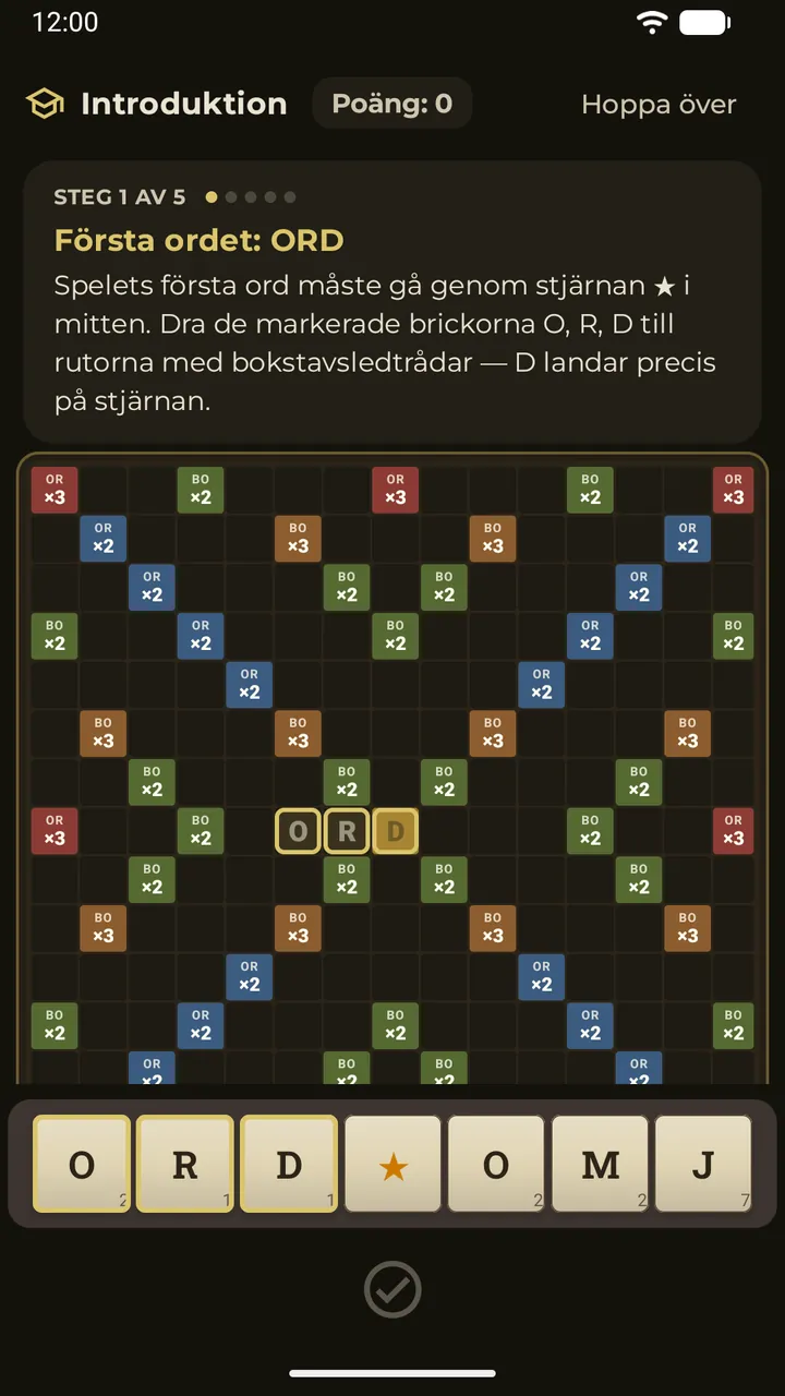 Den interaktiva introduktionen som guidar dig genom det första draget på brädet